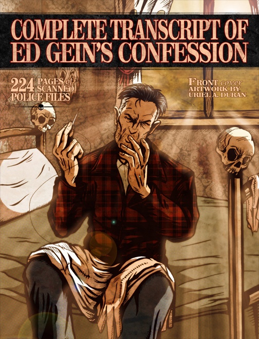 COMPLETE TRANSCRIPT OF ED GEIN'S CONFESSION